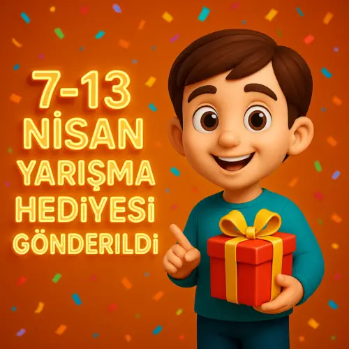 7-13 Nisan Hediyesi Gönderildi